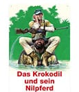 Bud Spencer & Terence Hill Blechschild Das Krokodil und sein Nilpferd 20 x 30 cm