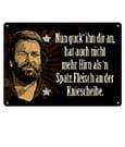 Bud Spencer Blechschild Nun guck' ihn dir an,... 10 x 15 cm
