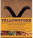 Yellowstone: Das offizielle Dutton-Ranch Familien-Kochbuch *Deutsche Version*