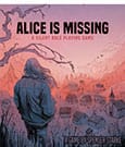 Alice is Missing RPG Silent Rollenspiel *Englische Version*
