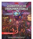 Dungeons & Dragons RPG Geschichten aus der strahlenden Zitadelle deutsch