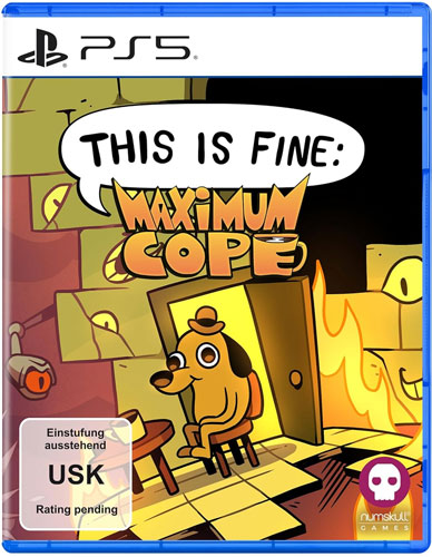 This Is Fine: Maximum Cope PS-5