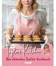 Taylor's Kitchen: Das ultimative Swiftie Kochbuch *Deutsche Version*