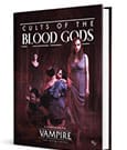 Vampire: The Masquerade 5th Edition RPG Buch Cults of the Blood Gods Sourcebook *Englische Version*