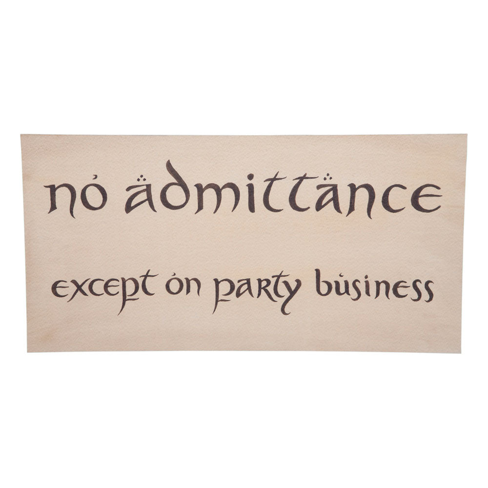 Der Hobbit Replik Schild No Admittance